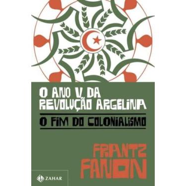 Imagem de O ano v da Revolução argelina - COMPANHIA DAS LETRAS, 3