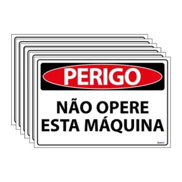 Imagem de Combo 6 Placas De Sinalização Perigo Não Opere Esta Máquina 30x20 Ecom