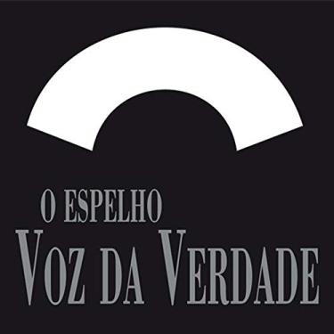 Imagem de CD Voz da Verdade O Espelho