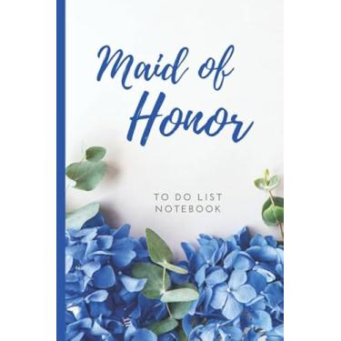 Imagem de Maid of Honor To Do List Notebook: Royal Blue Hydrangea Theme Cover/Checklist Planner/Event Planning Journal/Wedding Gift For Maid of Honor from Bride/Cute Card Alternative