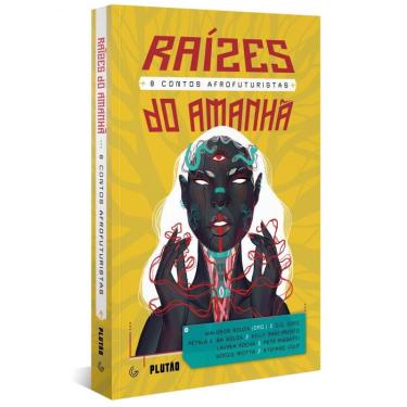 Imagem de Raízes do amanhã: 8 contos afrofuturistas