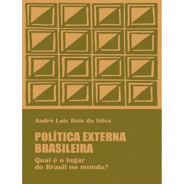 Imagem de Política Externa Brasileira - Qual é o Lugar do Brasil no Mundo?