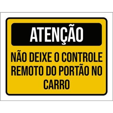 Imagem de Kit 10 Placas Atenção Deixe Controle Remoto Carro 36X46