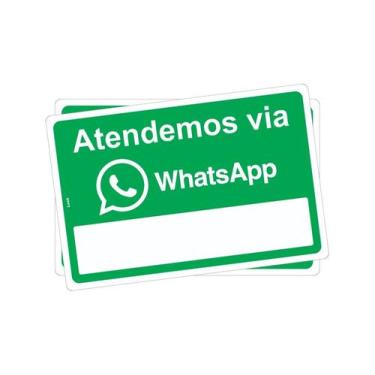 Imagem de Kit 2 Placas Sinalização Aviso Atendemos Via WhatsApp - Look Placas de