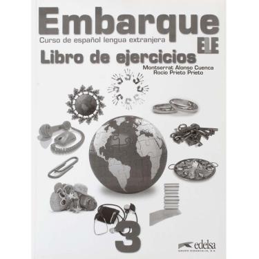 Imagem de Livro - Embarque ELE - Volumen 3: Cuaderno de Ejercicios - Montserrat Alonso Cuenca