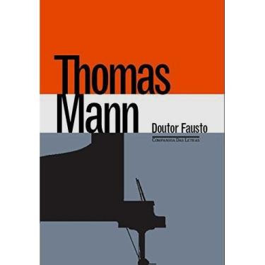 Imagem de Livro – Doutor Fausto - Thomas Mann