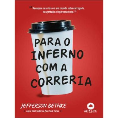 Imagem de Para O Inferno Com A Correria