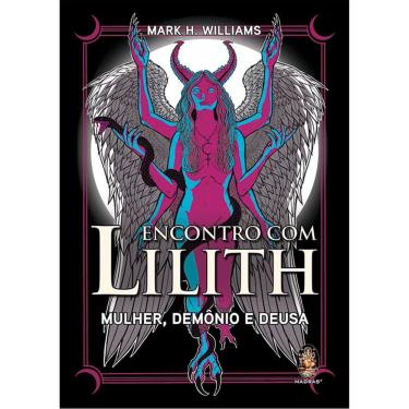 Imagem de Encontro Com Lilith - Mulher, Demônio E Deusa