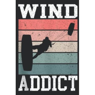 Imagem de Wind Addict Kiteboarding Kite Kitesurfer Saying: Lined Journal Notebook To Do Schedule, Medium 6x9 Inches, 100 Pages, Printed Cover