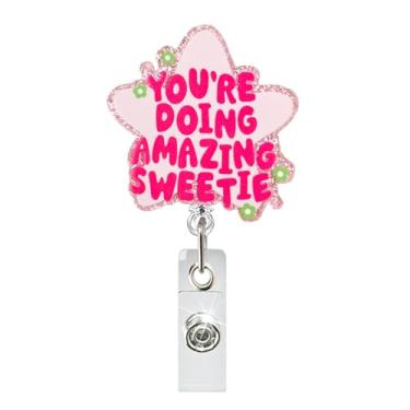 Imagem de Carretel de crachá You're Doing Amazing Sweetie – Porta-crachá retrátil fofo e engraçado com clipe jacaré, clipe de etiqueta de incentivo para enfermeiras, professores, assistentes médicos, estudantes
