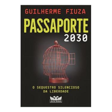 Imagem de Passaporte 2030: sequestro silencioso da liberdade - AVIS RARA, Sortid