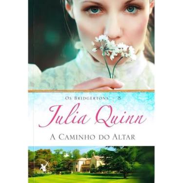 Imagem de Livro - A caminho do altar (Os Bridgertons  Livro 8) - Editora Arqueir