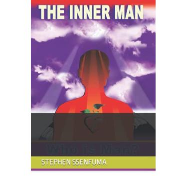 Imagem de The Inner Man: Who Is Man?