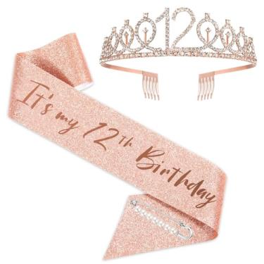 Imagem de Conjunto de faixa e tiara de aniversário de 12 anos de ouro rosa, coroa de faixa de aniversário, lembrancinhas de festa de aniversário para meninas..