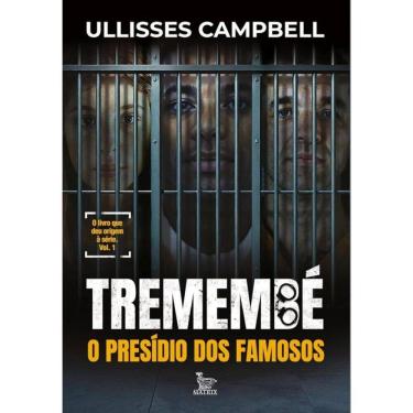 Imagem de Tremembé - O Presídio Dos Famosos