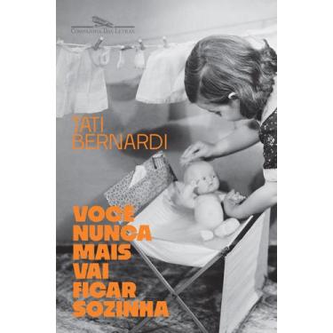 Imagem de Livro - Você nunca mais vai ficar sozinha