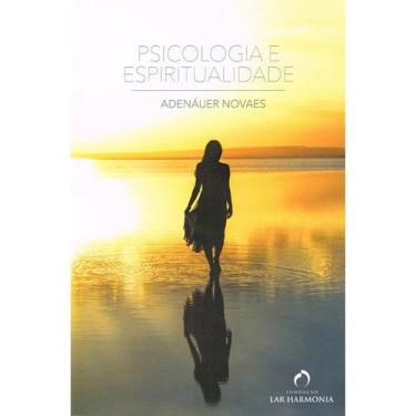 Imagem de Psicologia e Espiritualidade - FUNDACAO LAR HARMONIA