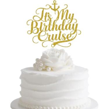 Imagem de It's My Birthday Cruise Cake Topper, Cruise Vacation/Ship Birthday Party Decorations, Family Bday Party Gold Glitter