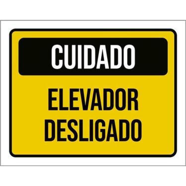 Imagem de Kit 10 Placas Cuidado Elevador Desligado 36X46
