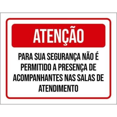 Imagem de Kit 3 Placas Atenção Segurança Permitido Acompanhantes 27X35 - Sinaliz