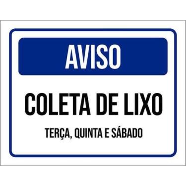 Imagem de Kit 10 Placas Sinalização - Aviso Coleta De Lixo - Sinalizo