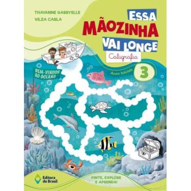 Imagem de Essa Mãozinha vai longe: Caligrafia - Vol. 3 - Anos Iniciais - EDITORA