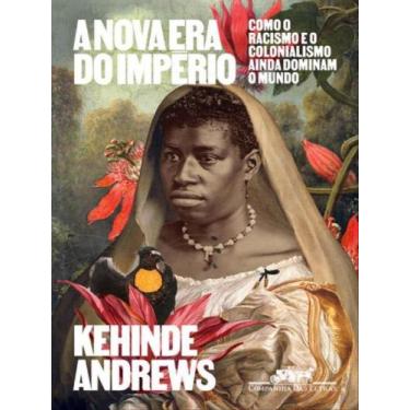 Imagem de Livro - A nova era do império - Companhia das Letras