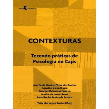 Imagem de Contexturas - Tecendo Praticas De Psicologia No Caps