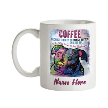 Imagem de Caneca personalizada pit bull - Café: Because there no snooze button on a pit bull - Customaized Pit Bull - Caneca de café de 325 ml