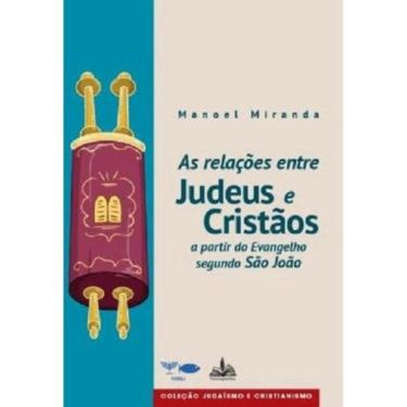 Imagem de As Relações Entre Judeus E Cristãos