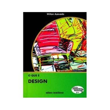 Imagem de Livro - Primeiros Passos - O Que é Desing - Volume 211