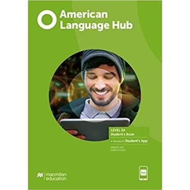 Imagem de American Language Hub 3A - Student`s Book & App