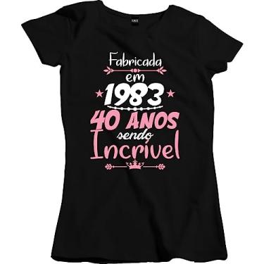 Imagem de Camisa Feminina Mulher Fabricada 1983 40 anos sendo incrivel Tamanho:G;Cor:Preto