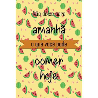 Imagem de Placa Decorativa 20X30 Não Deixe Para Amanhã Cód.2831