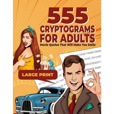 Imagem de Livro 555 Criptogramas para adultos: citações de filmes para fazer você se sentir bem
