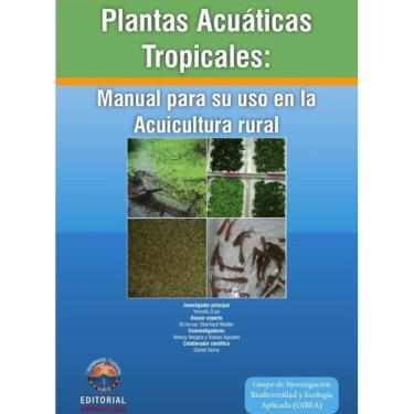Imagem de Plantas acuáticas tropicales: manual para su uso en la acuicultura rural - Espanhol
