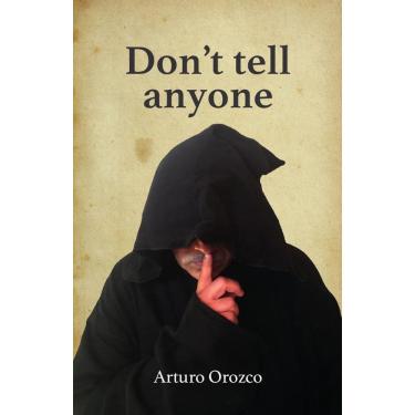 Imagem de Don’t tell anyone - Inglês