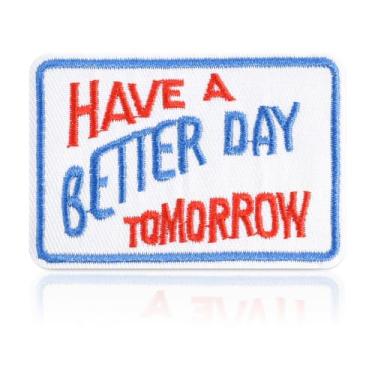 Imagem de Patch Have a Better Day Tomorrow, adesivos bordados motivacionais vermelhos e azuis, retângulo de 7 x 5 cm, aplique de moral para jaquetas, mochilas, chapéus, acessório de inspiração diária positiva