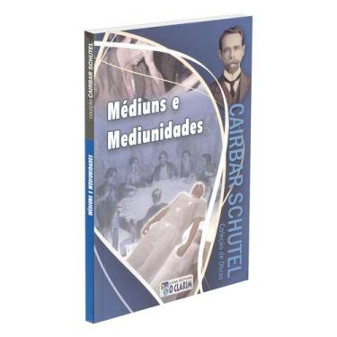 Imagem de Médiuns e Mediunidades - O CLARIM
