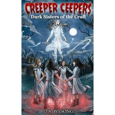 Imagem de CREEPER CEEPERS Dark Sisters of the Craft - Book Seven