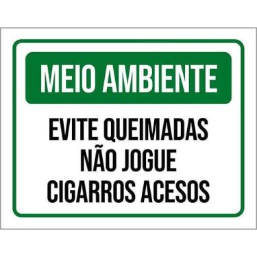Imagem de Kit 5 Placa Acm Evite Queimadas Não Jogue Cigarros 18X23 - Sinalizo