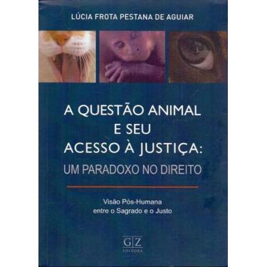 Imagem de Questão Animal e Seu Acesso à Justica: Um Paradoxo no Direito, Sortido