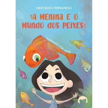 Imagem de Livro A Menina E O Mundo Dos Peixes