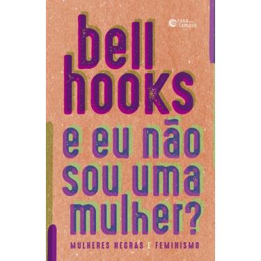 Imagem de Livro - E eu não sou uma mulher?