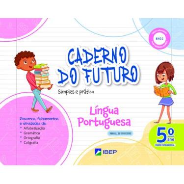 Imagem de Livro - Caderno Do Futuro Língua Portuguesa 5º Ano