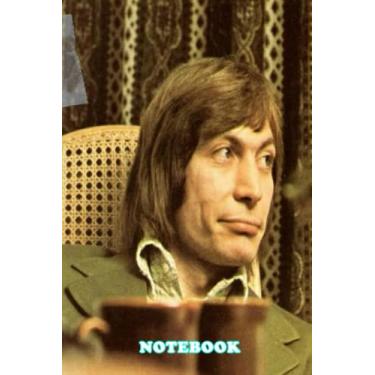 Imagem de NOTEBOOK : Charlie Watts The Rolling Stones Notebook Lined Pages Diary, Thankgiving Notebook and Writing Journal #508