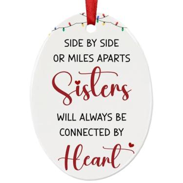 Imagem de Enfeites de Natal irmãs 2025, Side by Side or Miles Apart Sisters Connected by Heart, decoração de árvore de Natal, ideias, agradecimento, presentes de aniversário para mulheres, amigas, amigas