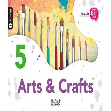 Imagem de Arts And Crafts 5 - Student Book - Module 1