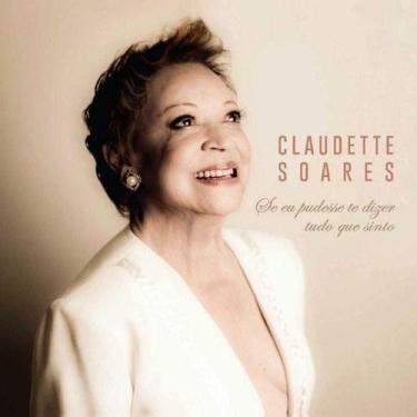 Imagem de Cd claudette soares - se eu pudesse - te dizer tudo que sint - NOVOD