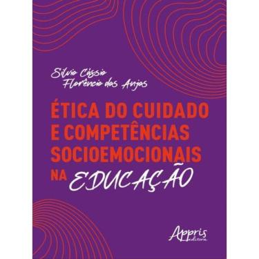Imagem de Ética Do Cuidado E Competências Socioemocionais Na Educação